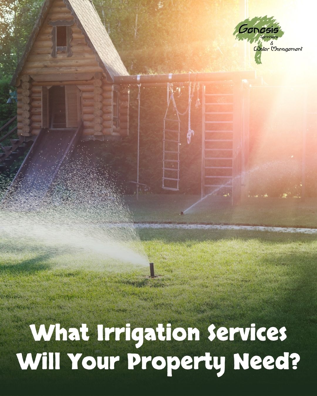 What Irrigation Services Will Your Property Need?